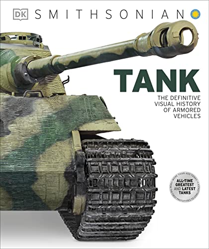 Tank: The Definitive Visual History of Armored Vehicles - Hardcover
