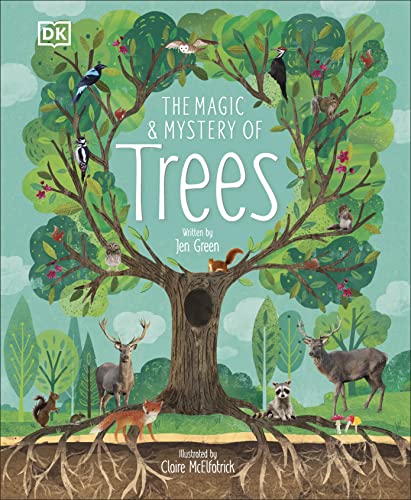 The Magic and Mystery of Trees - Hardcover