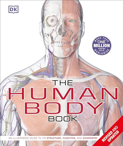 The Human Body Book: An Illustrated Guide to Its Structure, Function, and Disorders - Hardcover