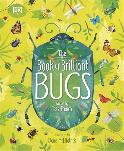 The Book of Brilliant Bugs - Hardcover