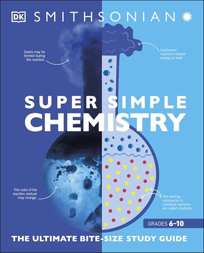 Super Simple Chemistry: The Ultimate Bitesize Study Guide - Paperback