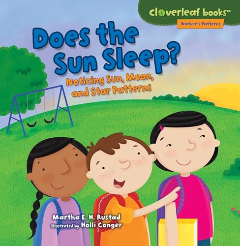 Does the Sun Sleep?: Noticing Sun, Moon, and Star Patterns - Paperback