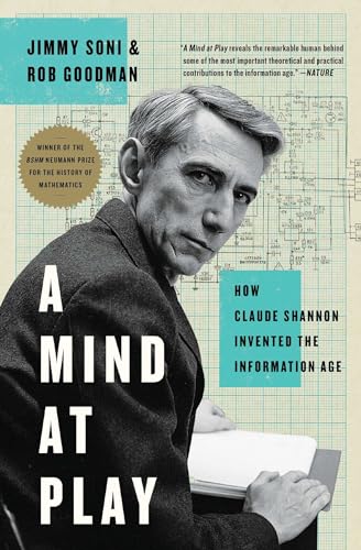 A Mind at Play: How Claude Shannon Invented the Information Age - Paperback