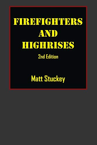 Firefighters and Highrises: 2nd Edition - Paperback