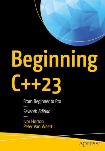 Beginning C++23: From Beginner to Pro - Paperback