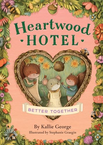 Heartwood Hotel: Better Together - Paperback