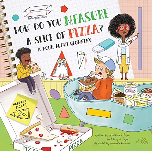 How Do You Measure a Slice of Pizza?: A Book about Geometry - Hardcover