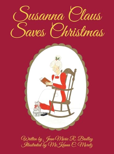 Susanna Claus Saves Christmas - Hardcover