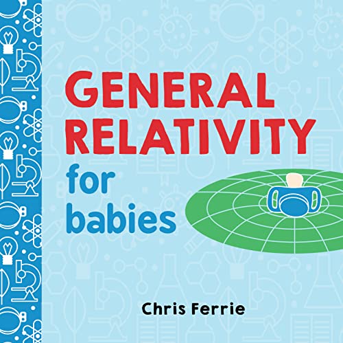 General Relativity for Babies - Board Books