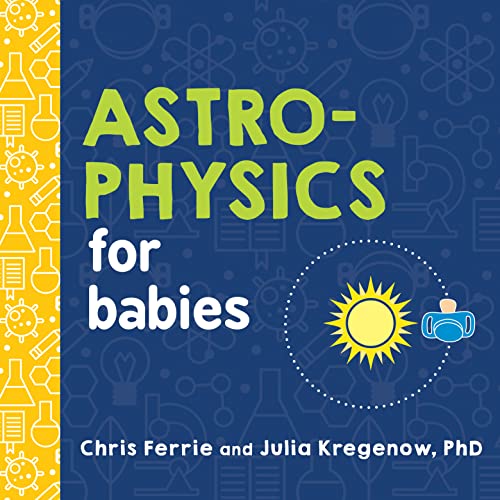 Astrophysics for Babies - Board Books