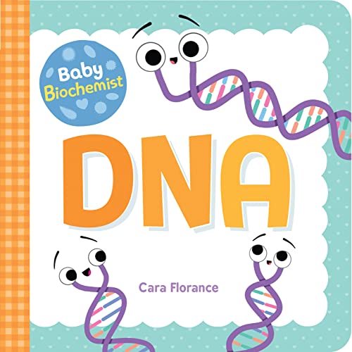 Baby Biochemist: DNA - Board Books