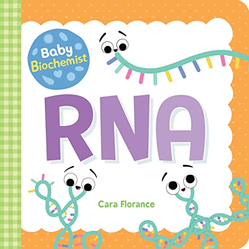 Baby Biochemist: RNA - Board Books
