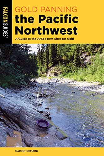 Gold Panning the Pacific Northwest - Paperback