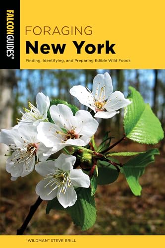 Foraging New York: Finding, Identifying, and Preparing Edible Wild Foods - Paperback