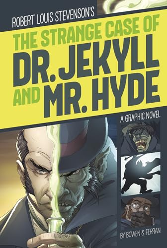 The Strange Case of Dr. Jekyll and Mr. Hyde: A Graphic Novel - Paperback