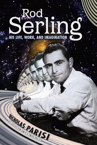 Rod Serling: His Life, Work, and Imagination - Paperback