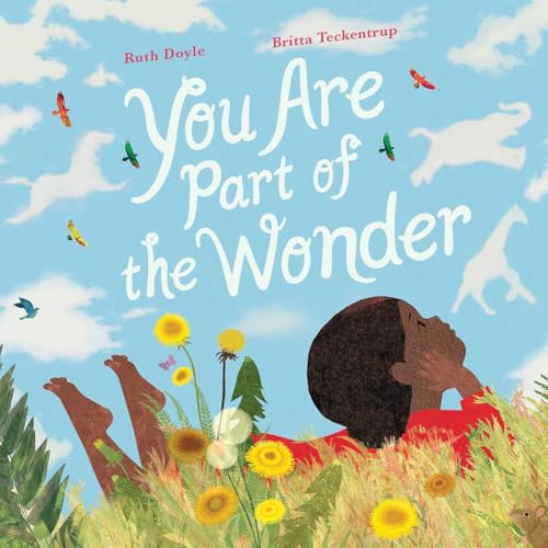 You Are Part of the Wonder - Hardcover