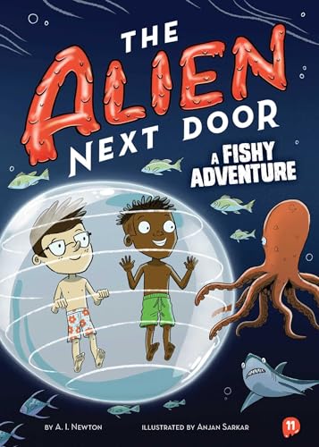 The Alien Next Door 11: A Fishy Adventure - Paperback