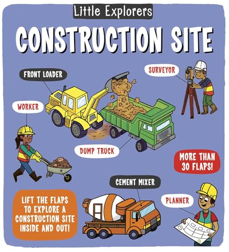 Little Explorers: Construction Site - Board Books