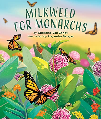Milkweed for Monarchs - Hardcover