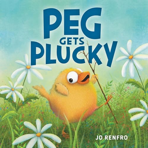 Peg Gets Plucky - Hardcover
