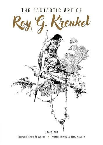 The Fantastic Art of Roy G. Krenkel - Hardcover