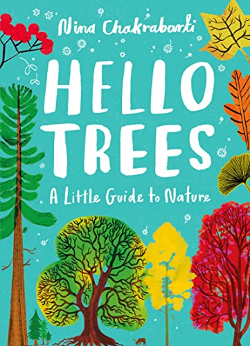 Little Guides to Nature: Hello Trees: A Little Guide to Nature - Hardcover