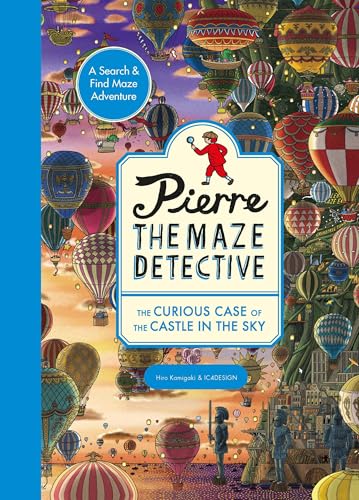 Pierre the Maze Detective: The Curious Case of the Castle in the Sky - Paperback