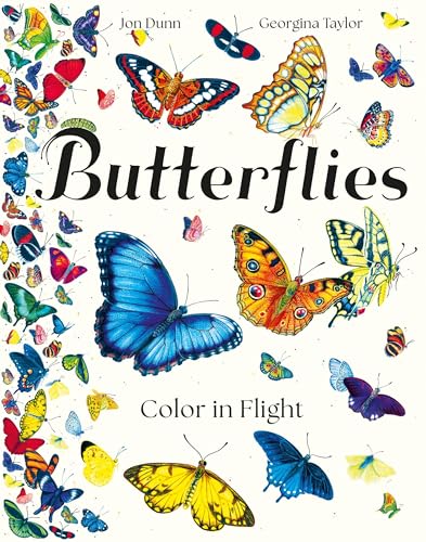 Butterflies: Color in Flight - Hardcover