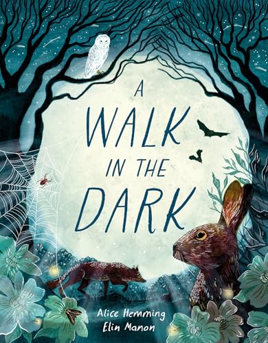 A Walk in the Dark - Hardcover