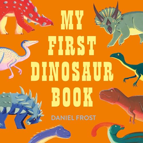 My First Dinosaur Book - Hardcover