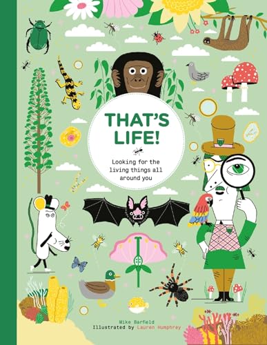That's Life!: Looking for the Living Things All Around You - Paperback