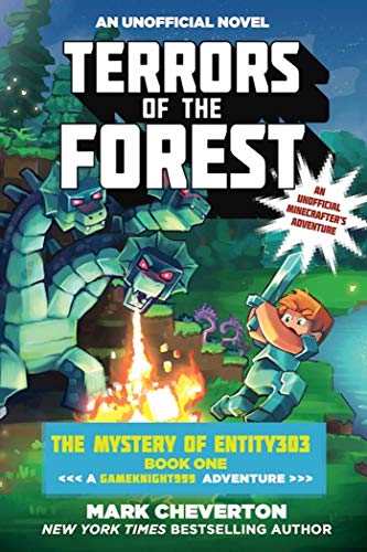 Terrors of the Forest: The Mystery of Entity303 Book One: A Gameknight999 Adventure: An Unofficial Minecrafter's Adventure - Paperback