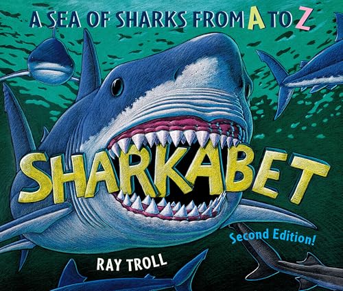 Sharkabet, 2nd Edition: A Sea of Sharks from A to Z - Hardcover