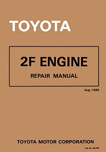 Toyota 2F Engine Repair Manual: Aug. 1980 - Paperback