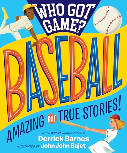 Who Got Game?: Baseball: Amazing But True Stories! - Paperback