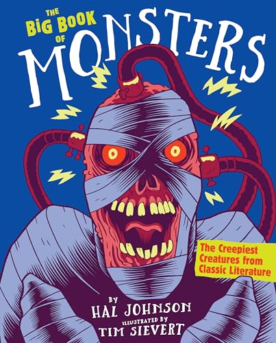 The Big Book of Monsters: The Creepiest Creatures from Classic Literature - Hardcover