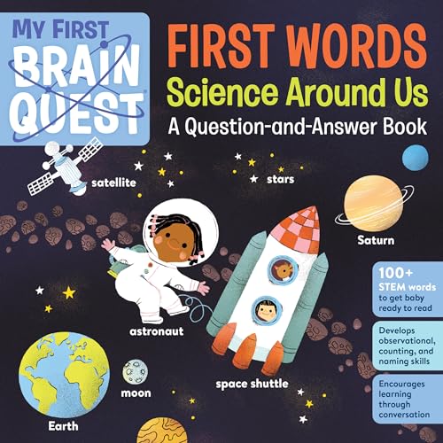 My First Brain Quest First Words: Science Around Us: A Question-And-Answer Book - Board Books