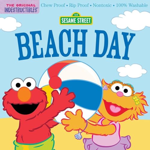 Indestructibles: Sesame Street: Beach Day: Chew Proof - Rip Proof - Nontoxic - 100% Washable (Book for Babies, Newborn Books, Safe to Chew) - Paperback