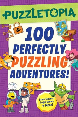 Puzzletopia: 100 Perfectly Puzzling Adventures! - Paperback