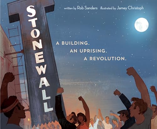 Stonewall: A Building. an Uprising. a Revolution - Hardcover