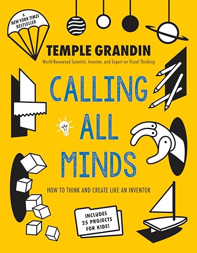 Calling All Minds: How to Think and Create Like an Inventor - Paperback