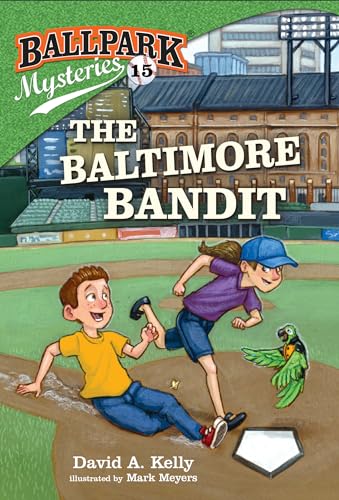 Ballpark Mysteries #15: The Baltimore Bandit - Paperback