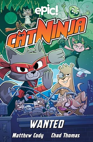 Cat Ninja: Wanted: Volume 3 - Hardcover