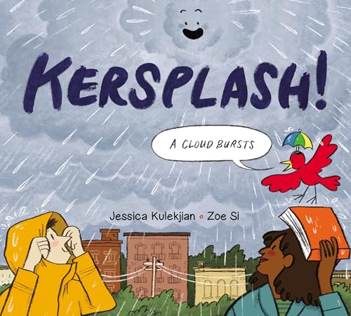 Kersplash! a Cloud Bursts - Hardcover
