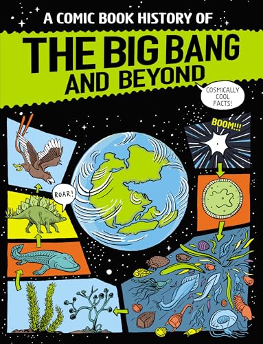 A Comic Book History of the Big Bang and Beyond - Hardcover