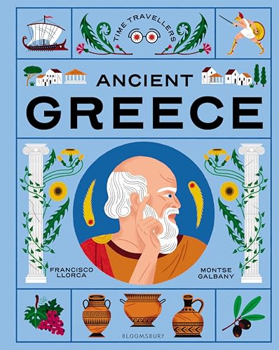 Time Travellers: Ancient Greece: The Perfect Gift for Budding Historians - Hardcover