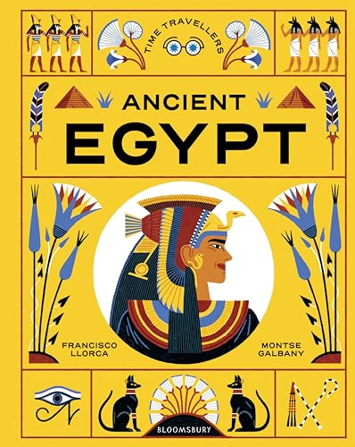 Time Travellers: Ancient Egypt: The Perfect Gift for Budding Historians - Hardcover