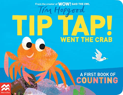 Tip Tap Went the Crab: A First Book of Counting - Board Books