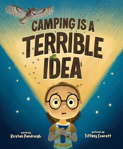 Camping Is a Terrible Idea - Hardcover
